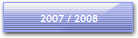 2007 / 2008