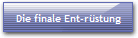 Die finale Ent-rüstung