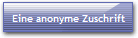 Eine anonyme Zuschrift