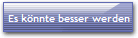Es könnte besser werden