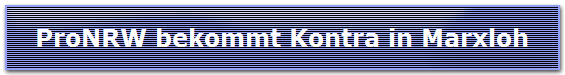 ProNRW bekommt Kontra in Marxloh