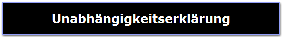 Unabh�ngigkeitserkl�rung